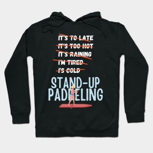 Stand Up Paddeling Hoodie